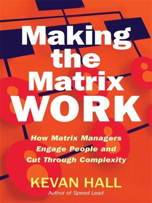 cover image of Making the Matrix Work